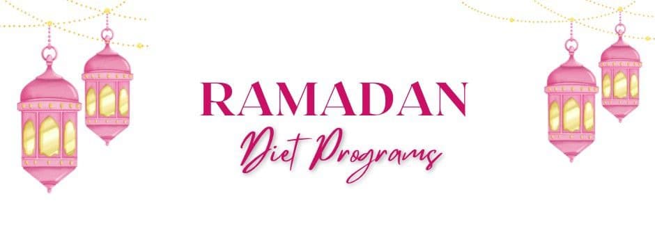 Ramadan Diet Programs